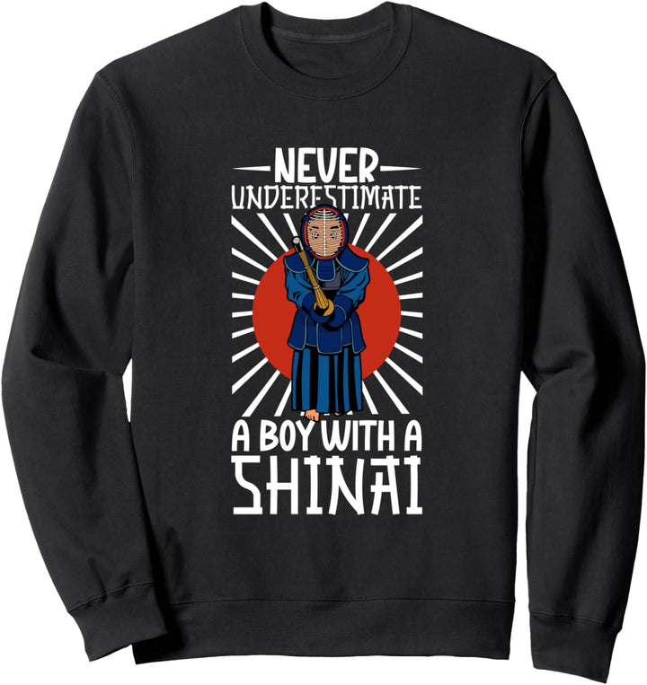 Unterschätze nie einen Jungen mit Shinai - Kendo Sweatshirt