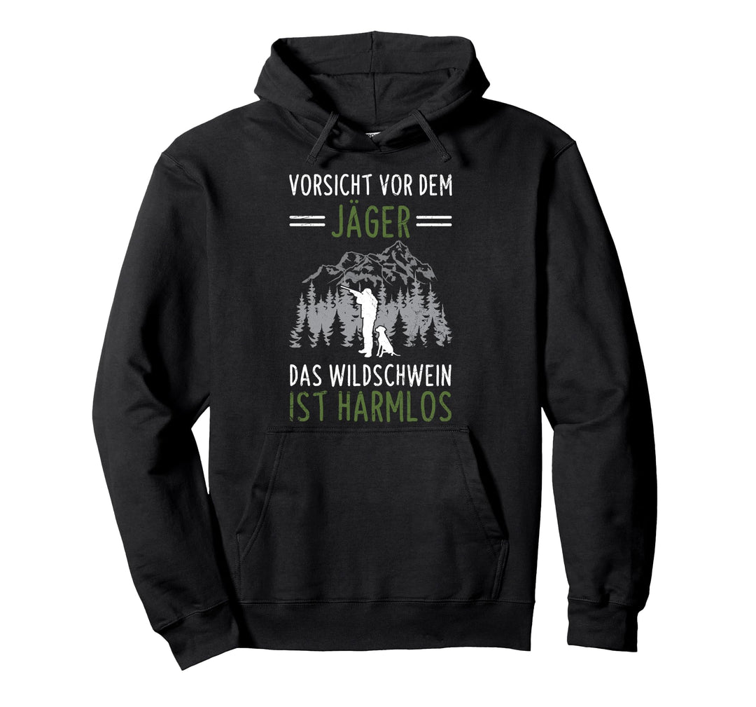 Vorsicht Vor Dem Jäger Wildschwein Ist Harmlos Jagen Spruch Pullover Hoodie