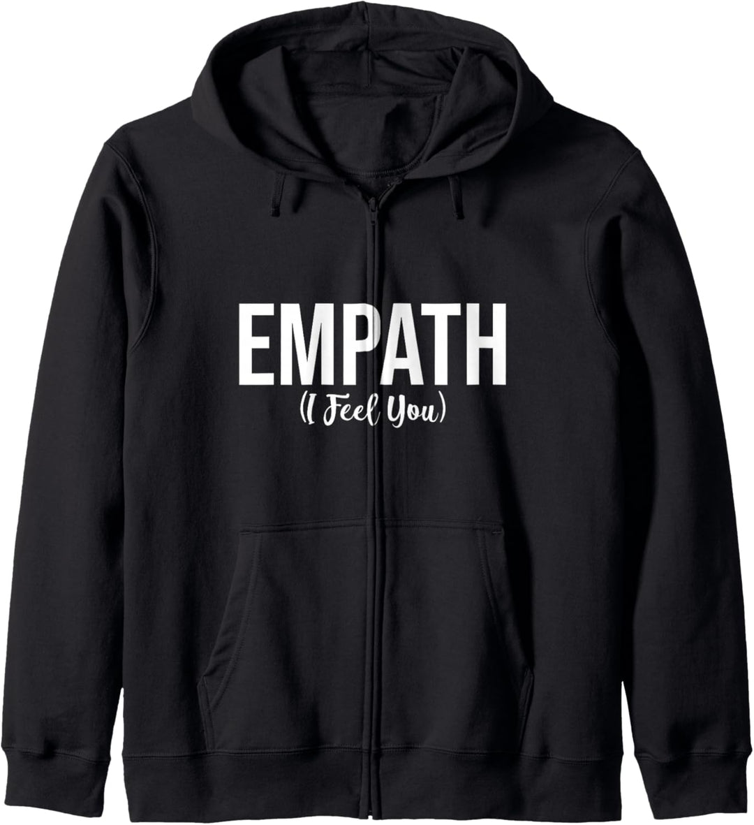 Empath I Feel You Gift for Empathetic Person Empathy Kapuzenjacke