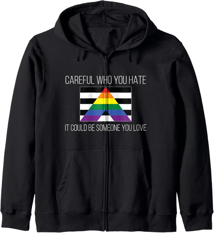 Careful Who You Hate Straight Ally-Flagge Kapuzenjacke
