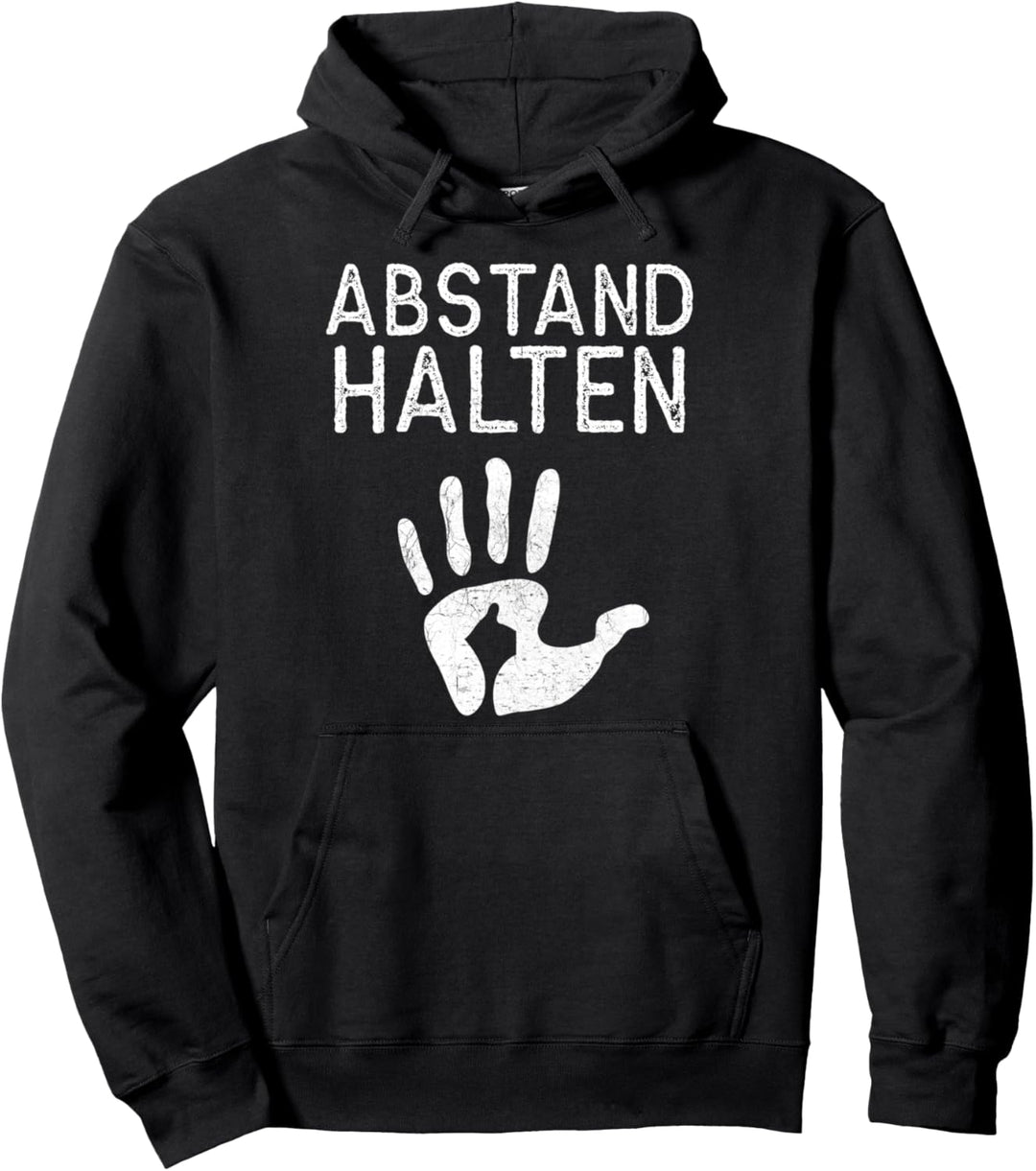 Abstand Halten Pullover Hoodie