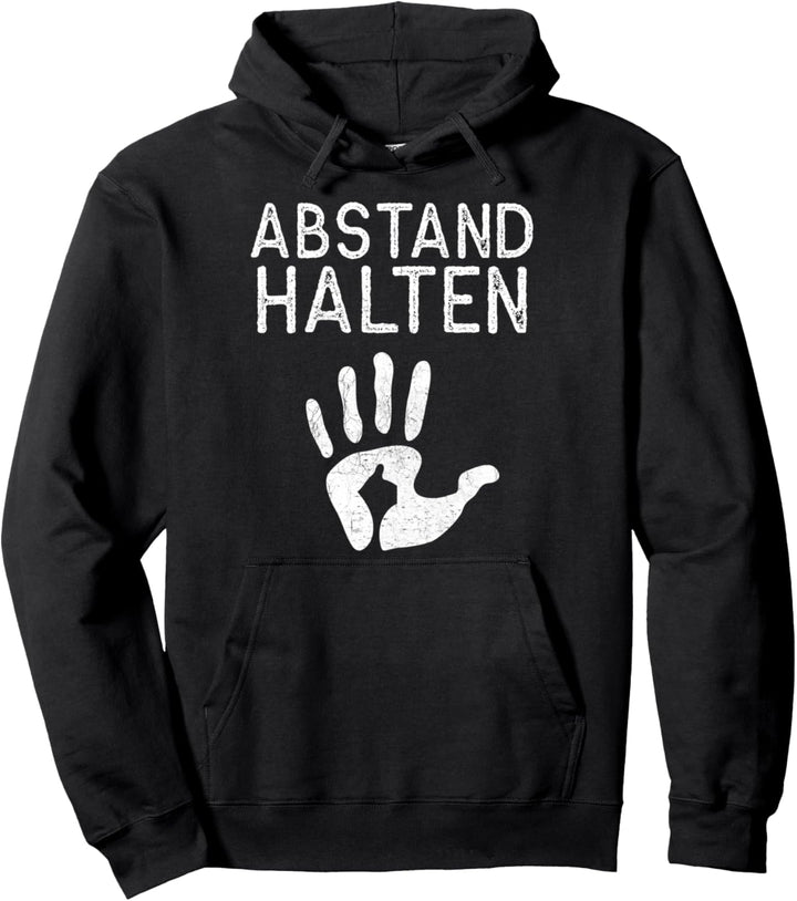 Abstand Halten Pullover Hoodie