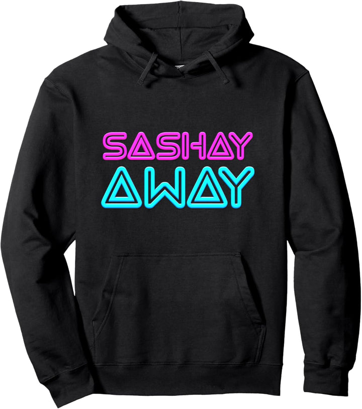 Sashay Away - Lustige Drag Queen Pullover Hoodie