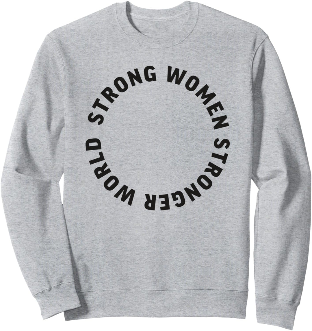 Strong Women Stronger World Word Circle Sweatshirt