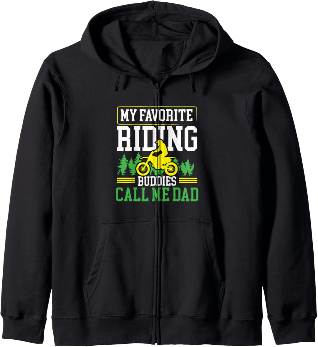 My Favorite Riding Buddies Call Me Dad Motorcycle Kapuzenjacke