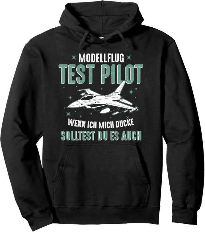Modellflug Test Pilot Wenn Ich Mich Ducke Modellflugzeug Pullover Hoodie