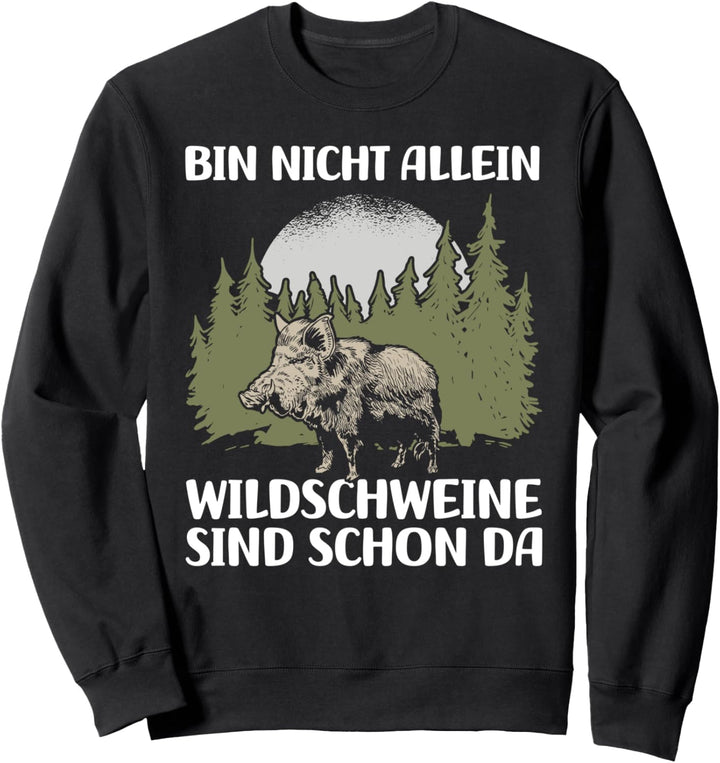 Wildschweine Jagt Geschenk für alle Wildschwein Jäger Sweatshirt