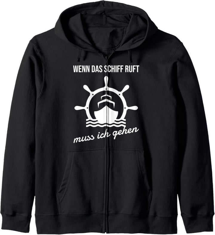 Wenn das Schiff ruft | Kreuzfahrt Segeln Seereise Geschenk Kapuzenjacke