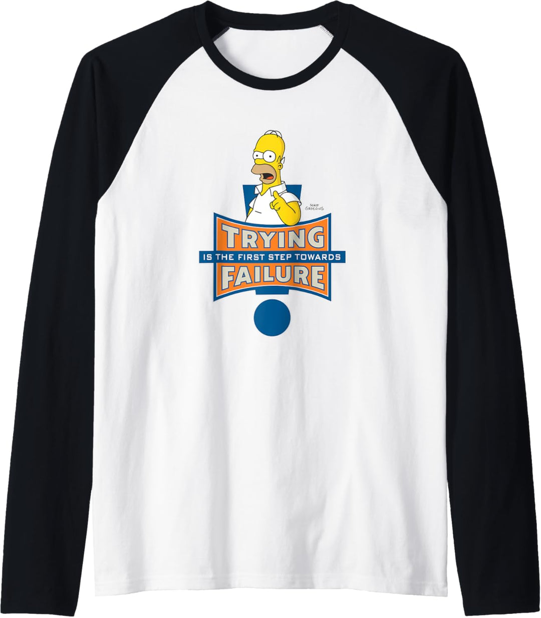 The Simpsons Homer Trying Is the First Step Toward Failure Raglan