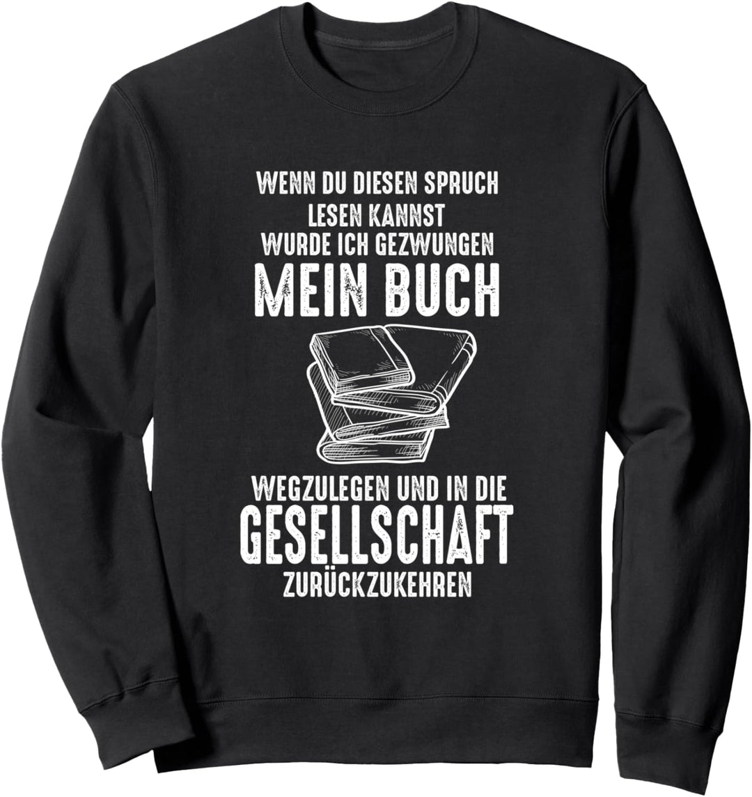 Lesen Bücherwurm Leser Buch Bibliothek Lustig Sweatshirt