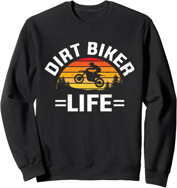 Dirt Bike Dirt Biker Life Motorrad Racing Motocross Sweatshirt