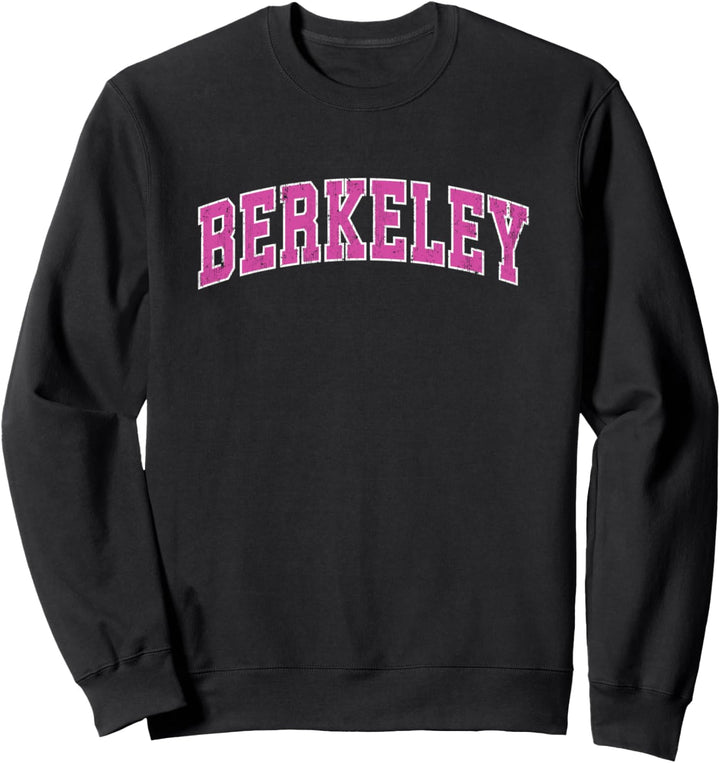 Berkeley California CA Vintage Sports Design Pink Sweatshirt