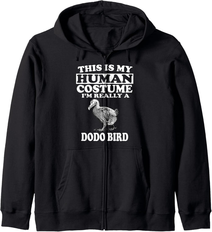 This Is My Human Costume I'm Really A Dodo Bird Funny Kapuzenjacke