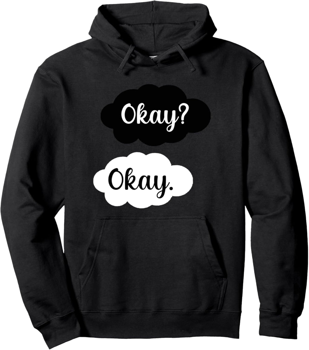 Okay Okay. Pullover Hoodie