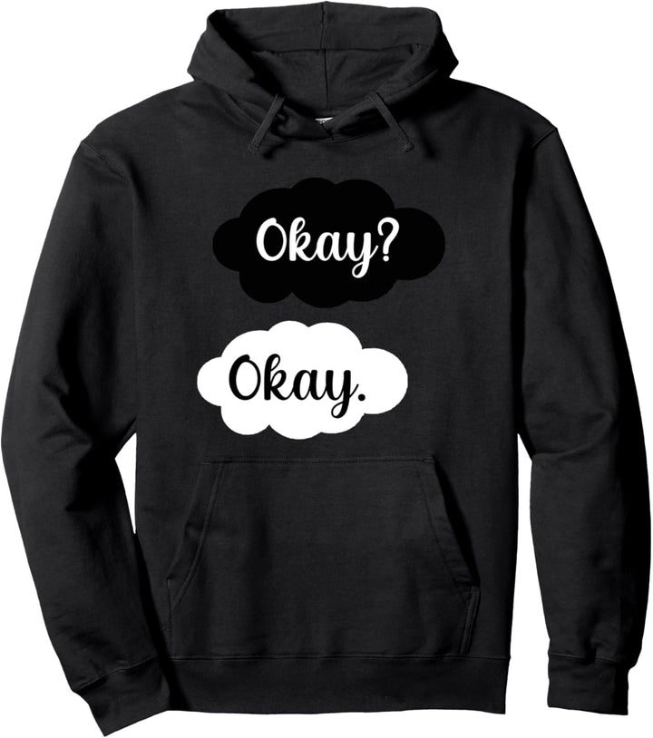 Okay Okay. Pullover Hoodie