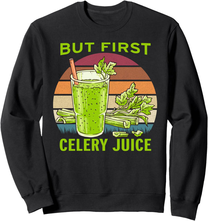 Aber erster Selleriesaft vegan angetrieben von Sweatshirt