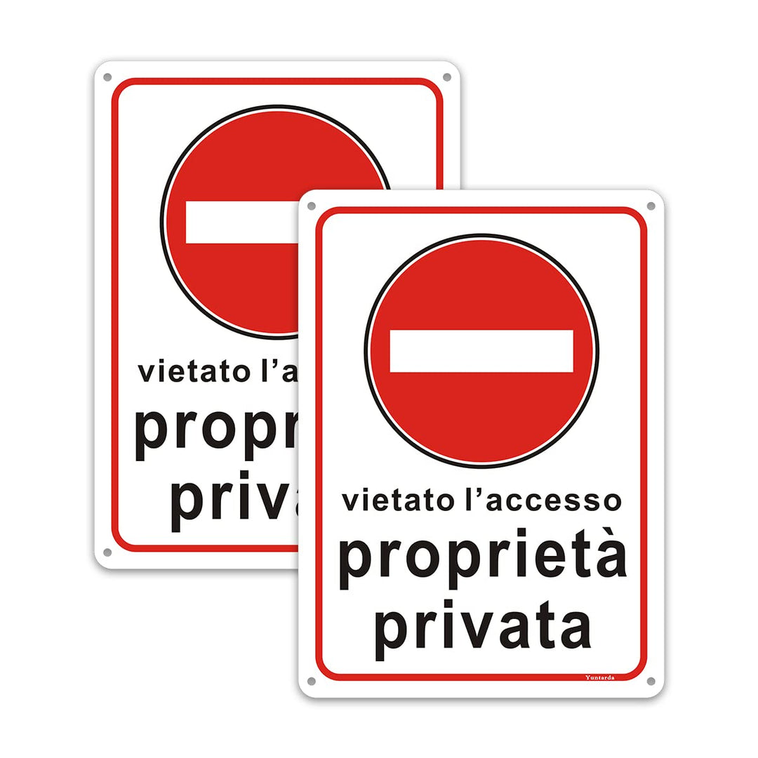 2 Pezzi Cartello proprietà privata - Cartelli vietato l'accesso – Divieto! Non entrare! 18x25cm