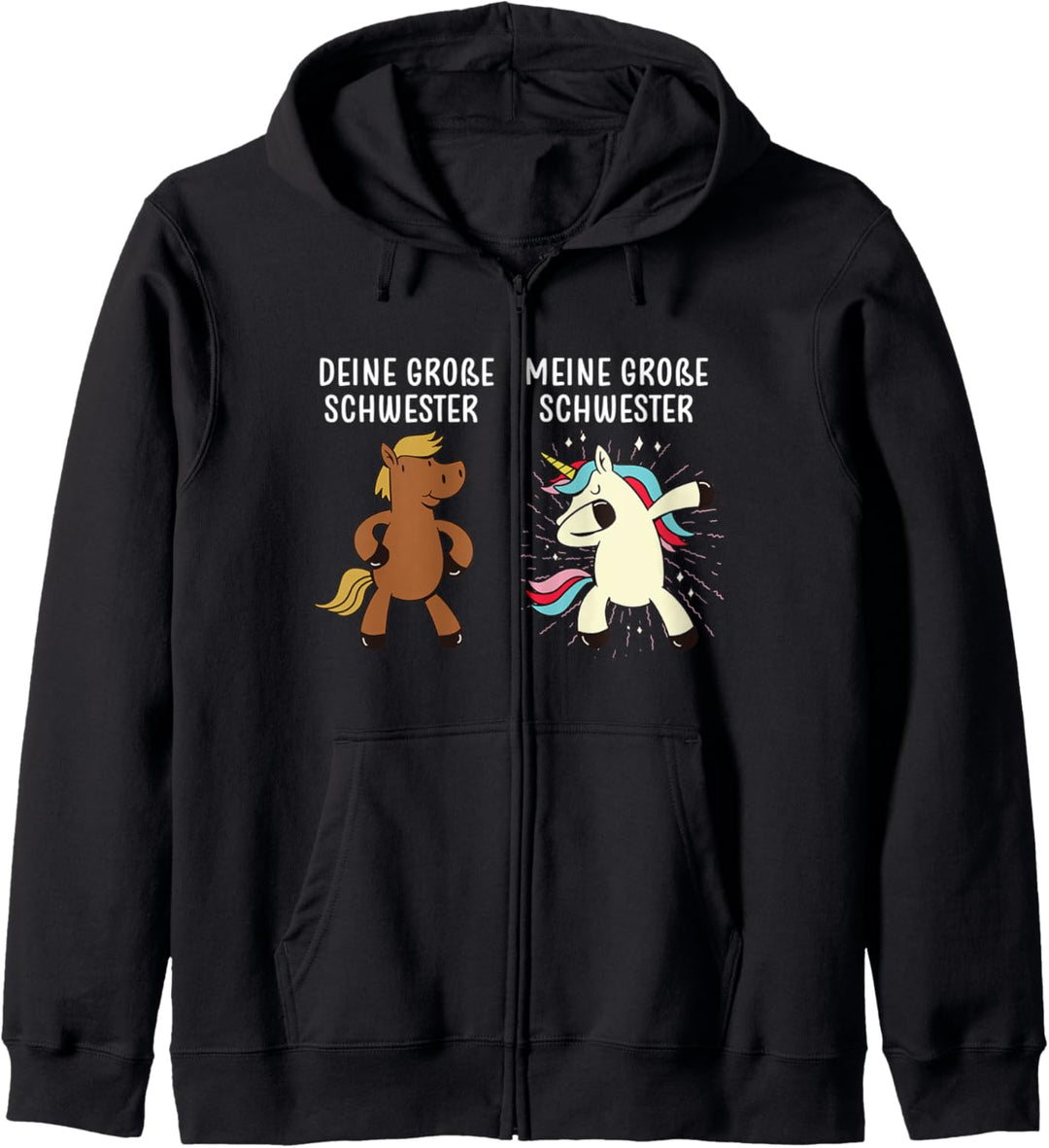 Einhorn Deine grosse Schwester meine grosse Schwester Kapuzenjacke