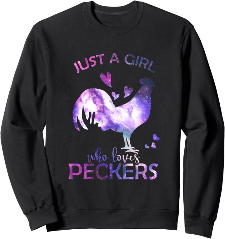 Just A Girl Who Loves Peckers Farmer Huhn Geschenke für Sweatshirt