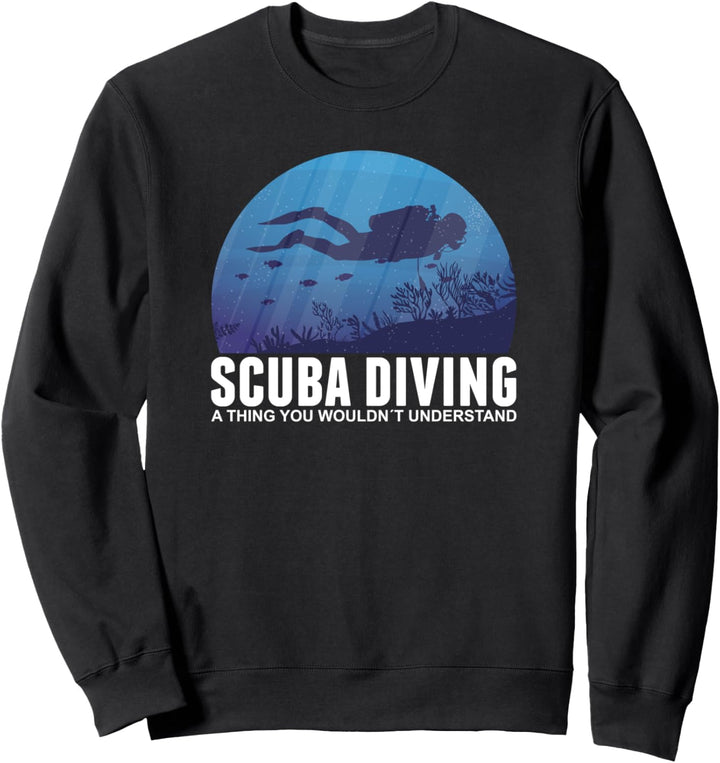 Taucher Tauchen Tiefseetauchen Gerätetauchen Sweatshirt
