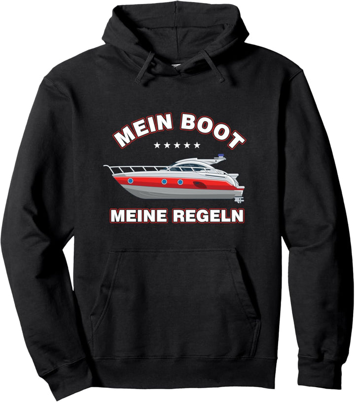 Mein Boot Meine Regeln Motorboot Motorbootfahrer Geschenk Pullover Hoodie