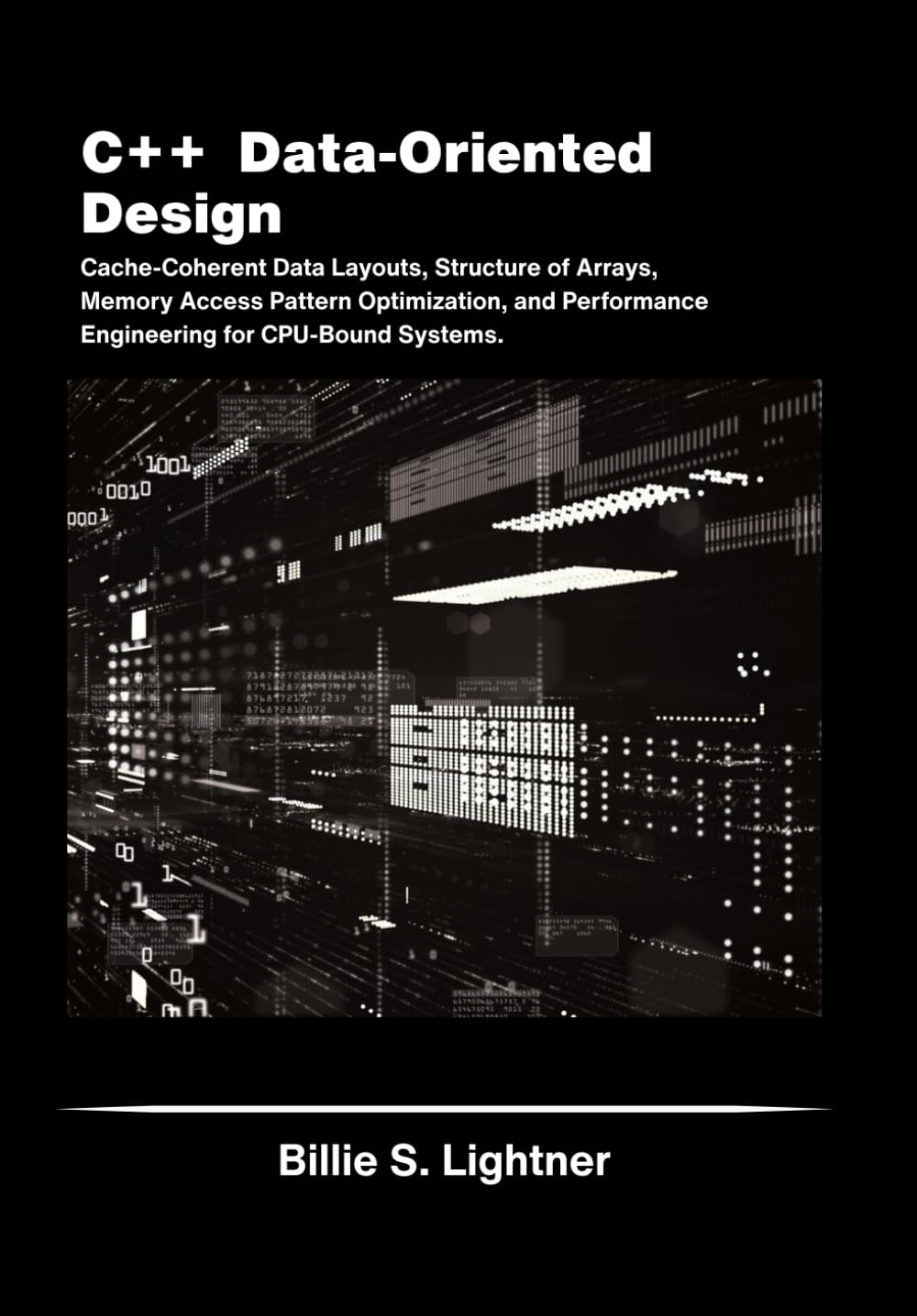 C++ Data-Oriented Design: Cache-Coherent Data Layouts, Structure of Arrays, Memory Access Pattern Op