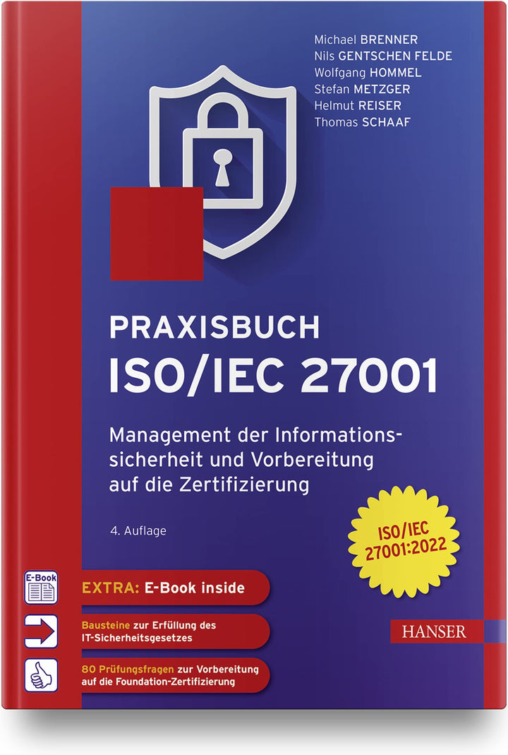 Praxisbuch ISO/IEC 27001: Management der Informationssicherheit und Vorbereitung auf die Zertifizier
