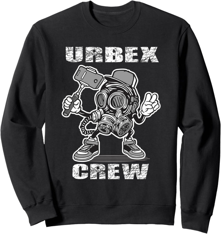 Lustig Urbex Crew Urban Explorer Lost Place | Geschenkidee Sweatshirt