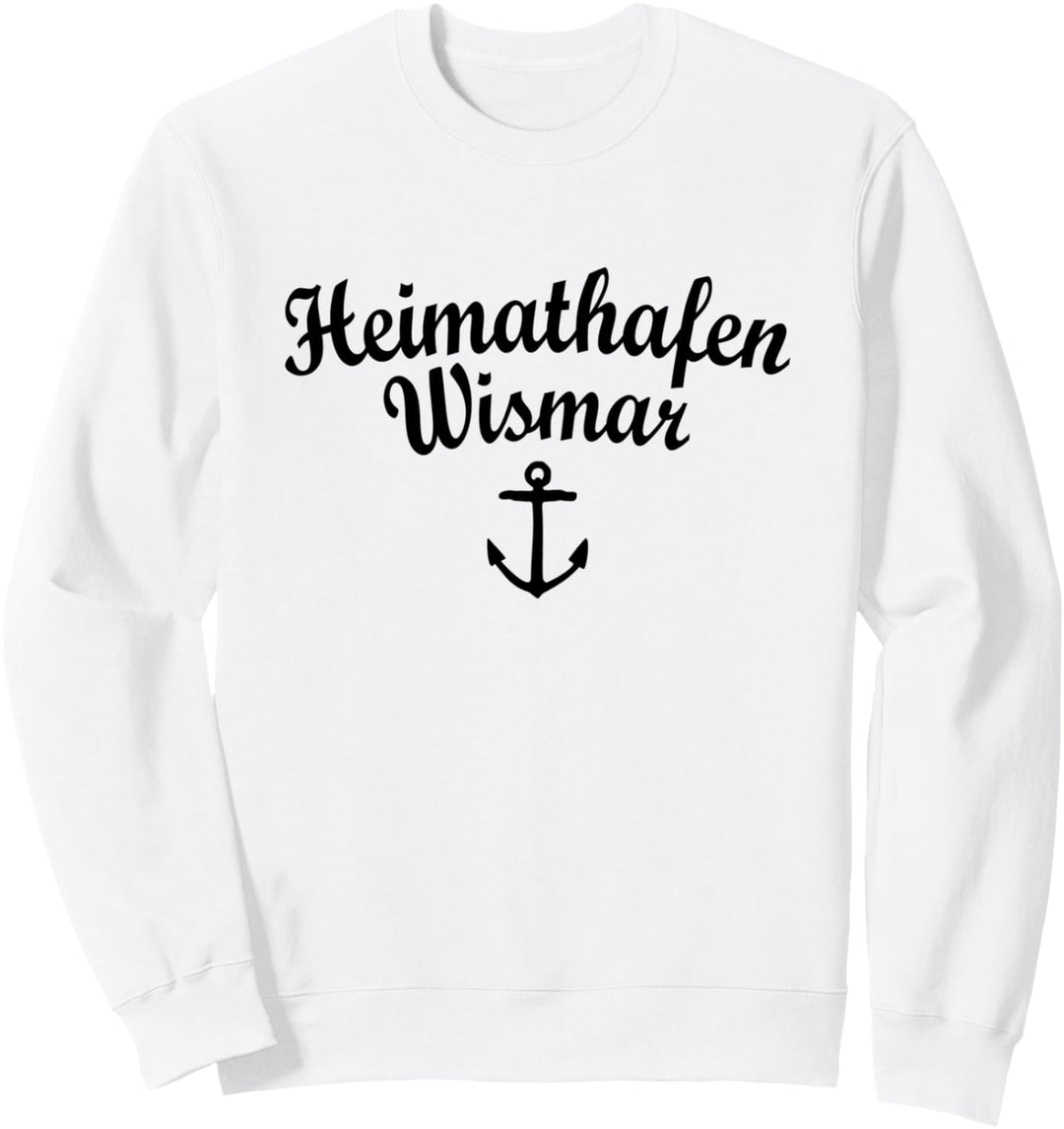 Heimathafen Wismar (Schwarz) Wismar Sweatshirt