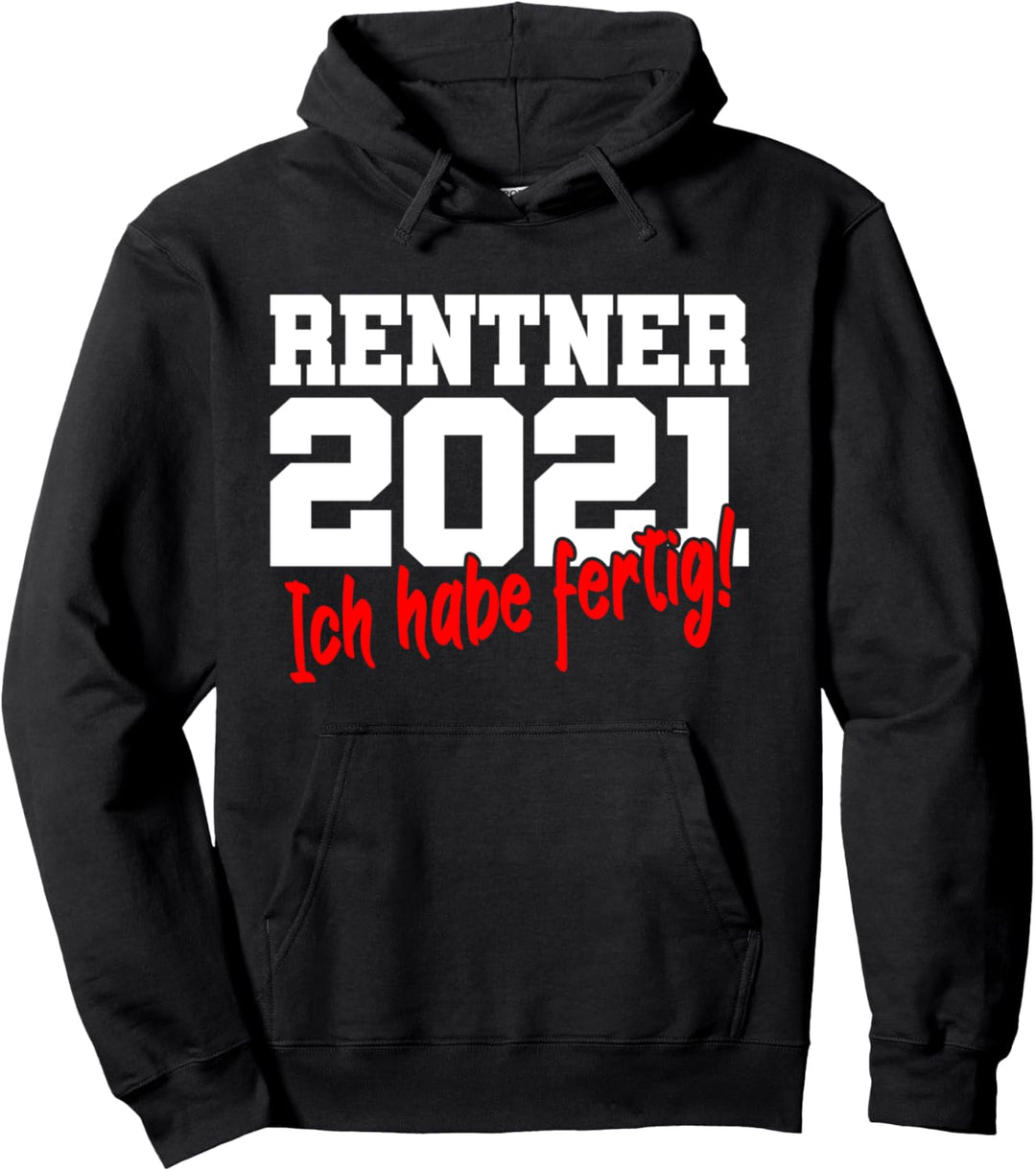 RENTNER 2021 Lustiger Spruch Ruhestand und Rente Pullover Hoodie