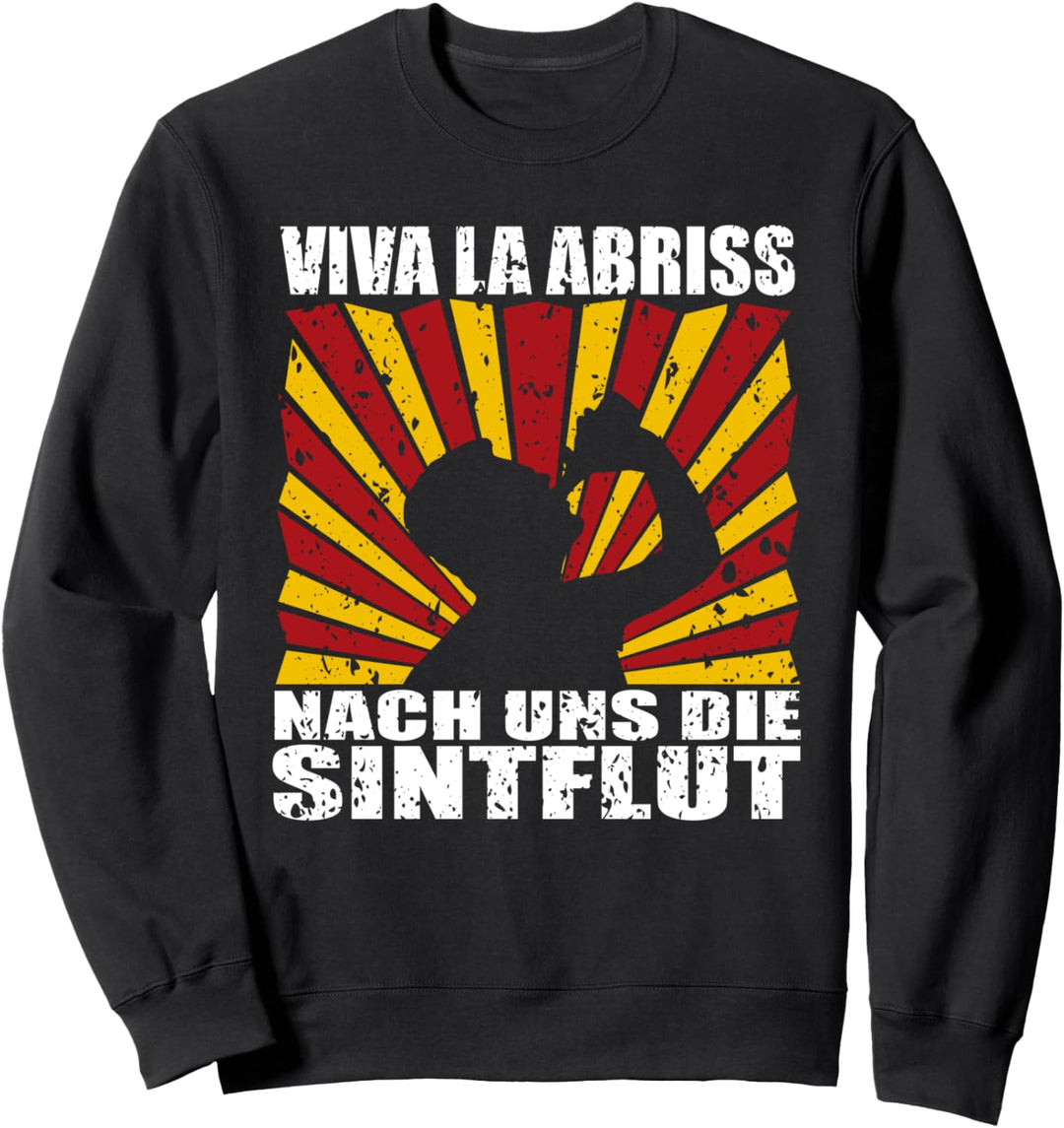Mallorca Abriss Eskalation Party Sauf Fun Spruch Sweatshirt