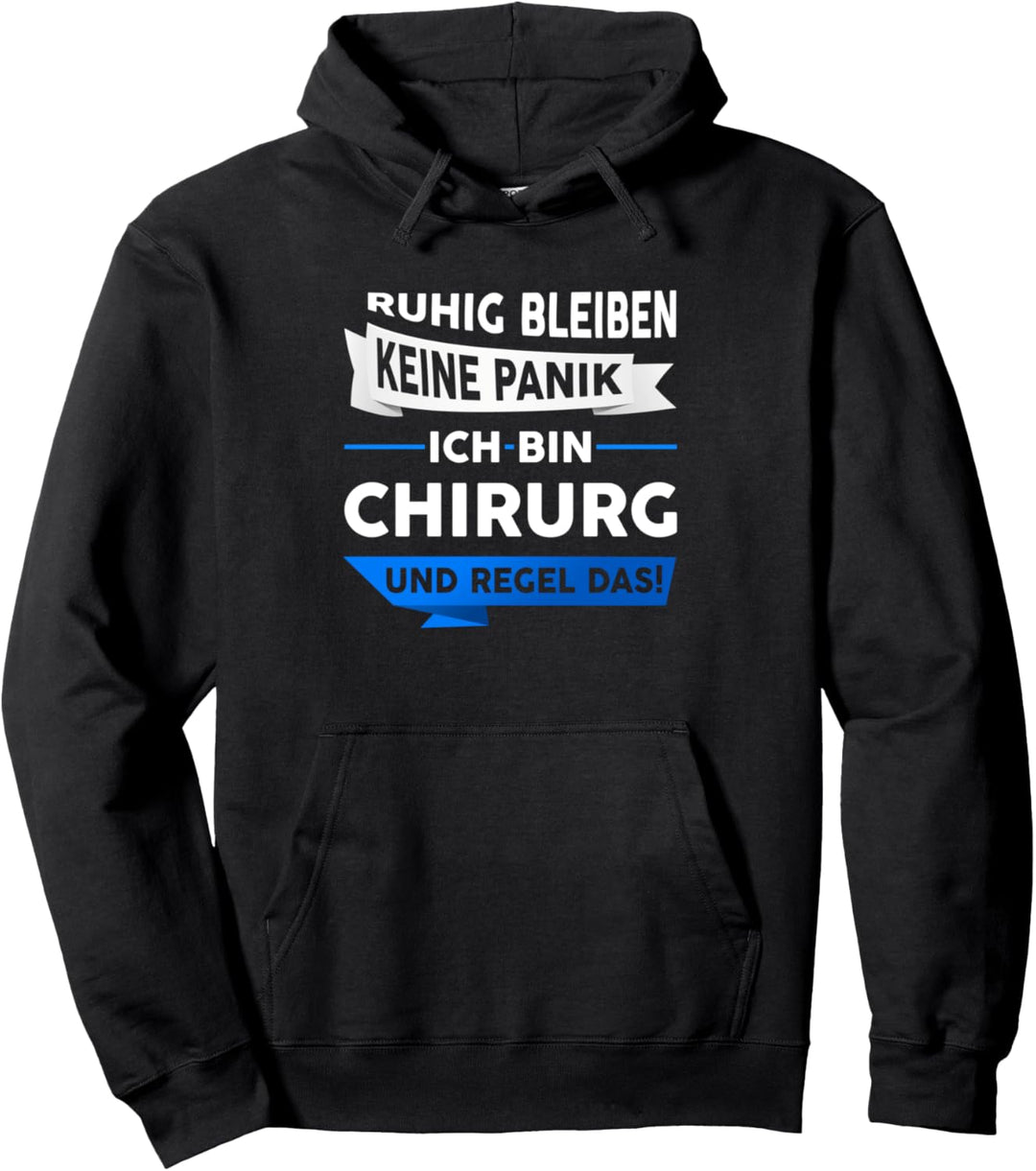 Chirurg Beruf Chirurgie Arzt Geschenk Spruch Pullover Hoodie