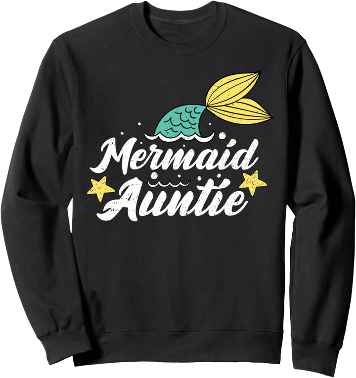 Cute Meerjungfrau: Mermaid Auntie - Tante Sweatshirt