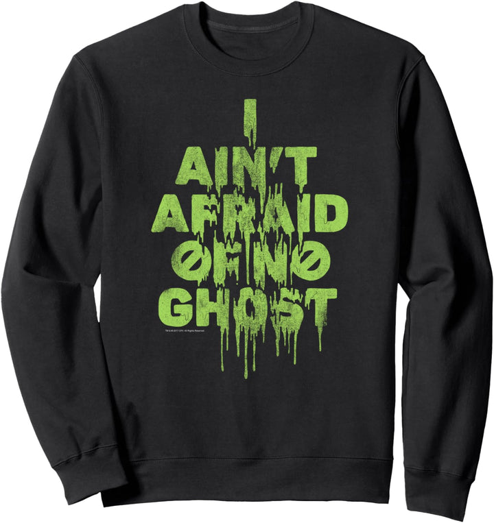 Ghostbusters Ich habe keine Angst vor keinem Geist Sweatshirt
