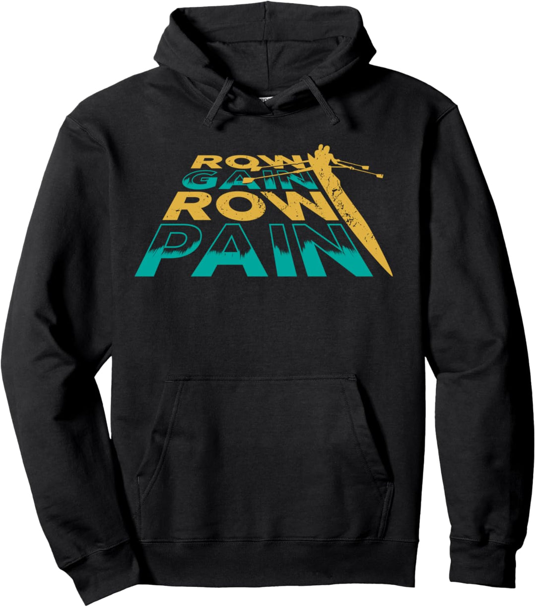 Rudern Ruderer Rowing Row Gain Row Pain Lustiger Spruch Pullover Hoodie