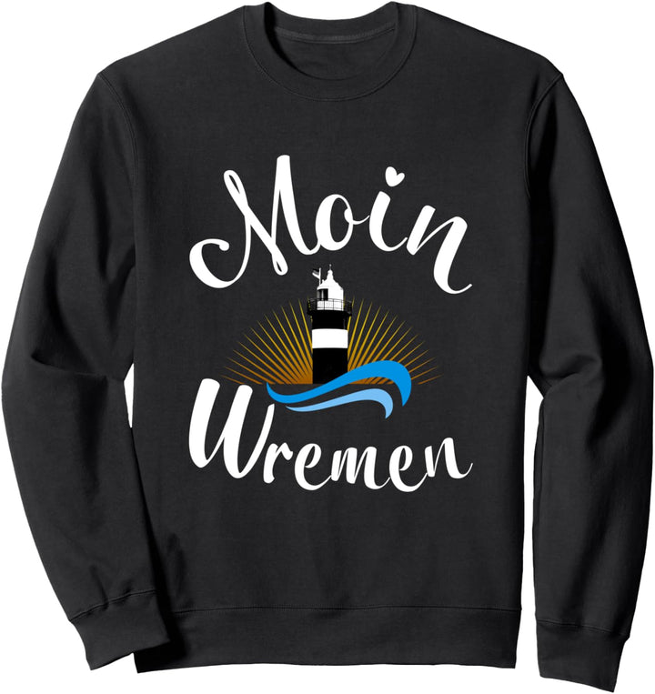 Wremen Wurster Nordseeküste Urlaub Leuchtturm Kleiner Preusse Sweatshirt