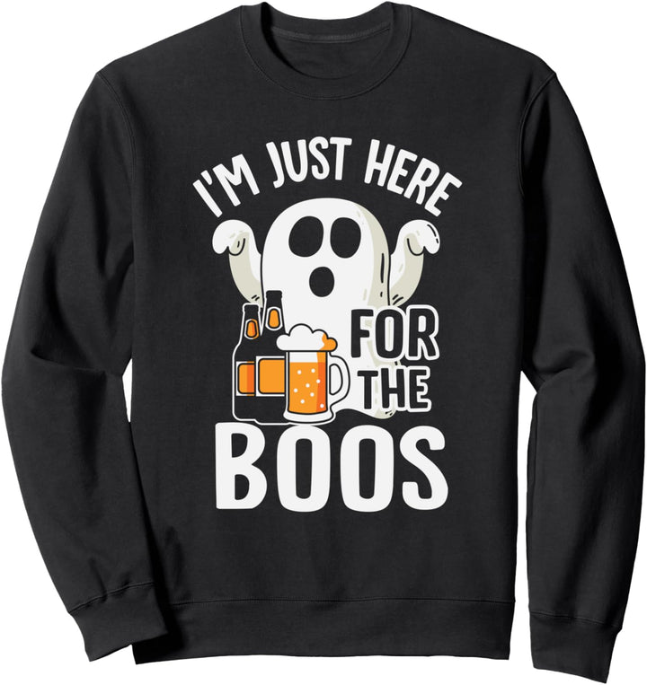 I'm Just Here For The Boos Funny Halloween Drinking Sweatshirt