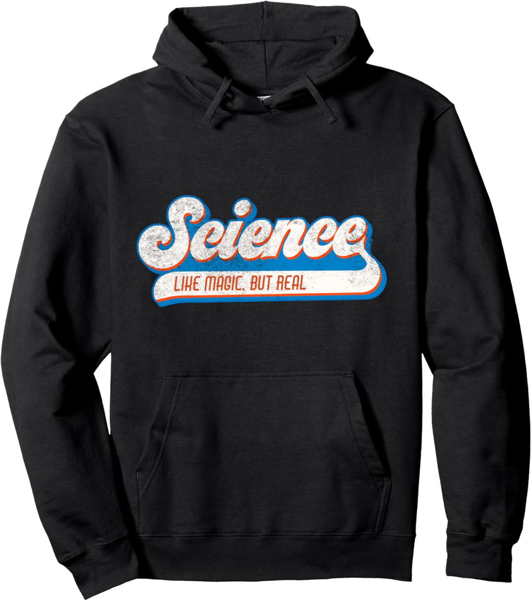Science Like Magic But Real Funny Science Teacher Pullover Hoodie