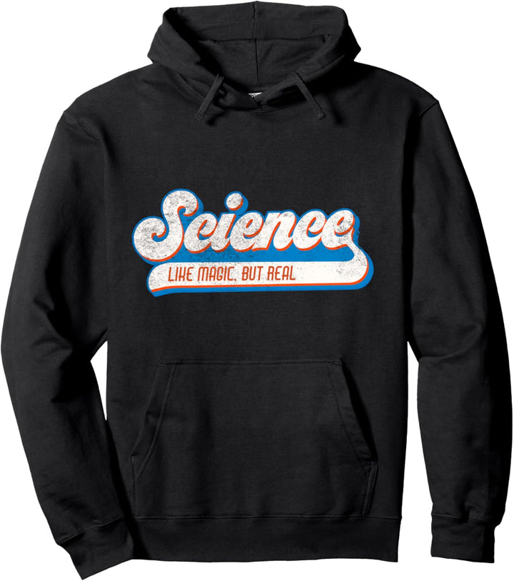 Science Like Magic But Real Funny Science Teacher Pullover Hoodie