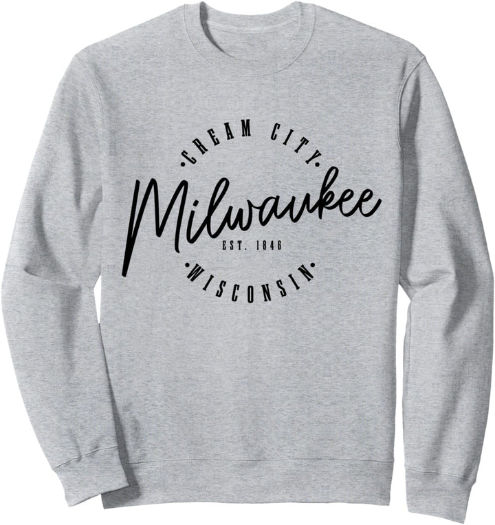 Milwaukee Cream City Est. 1846 Wisconsin USA Souvenir Sweatshirt