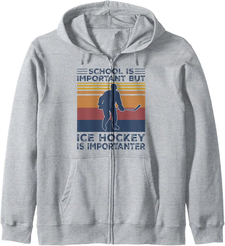 School Is Important But Ice Hockey Is Importanter Funny Gift Kapuzenjacke