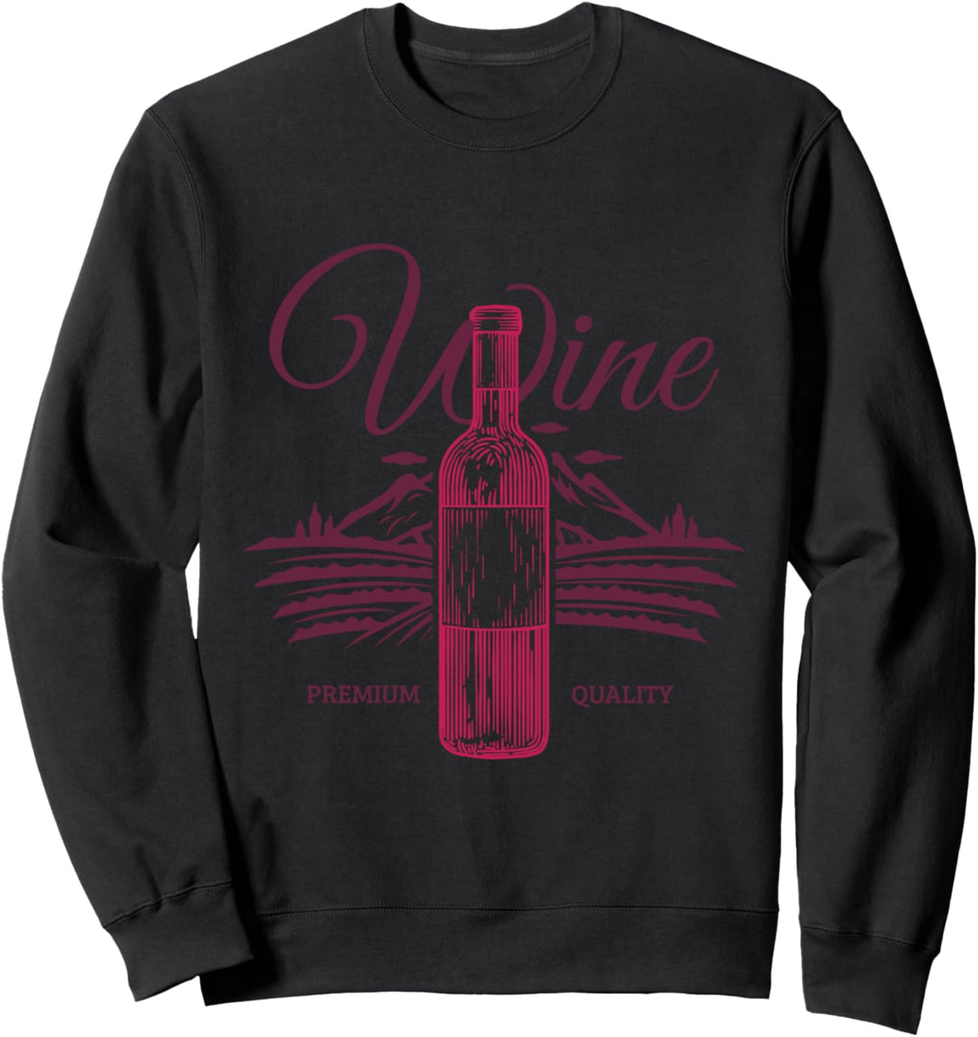 Wein Premium Qualität Flasche Geschenk Fun Sweatshirt