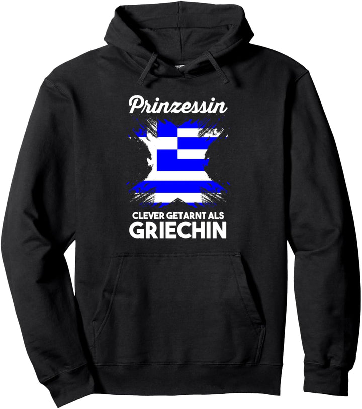 Prinzessin Grieche Griechisches Griechenland Pullover Hoodie