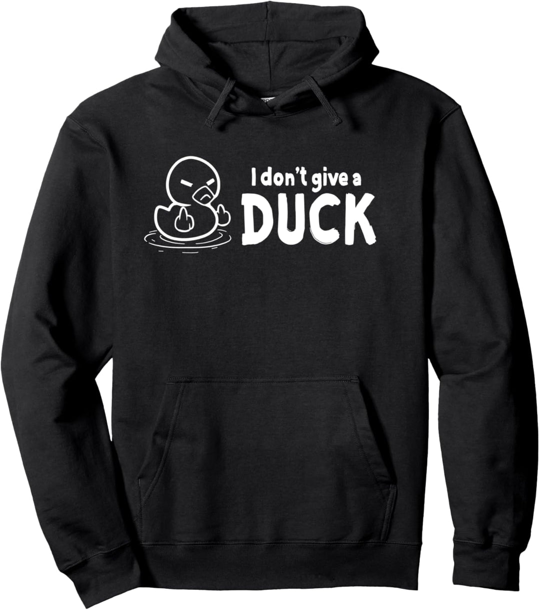 I Dont Give a Duck - Rude Funny Ente Pun Pullover Hoodie