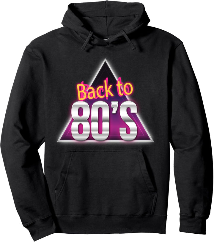 Back to the 80's - 80er Jahre Shirt für 80s Retro, Party Pullover Hoodie