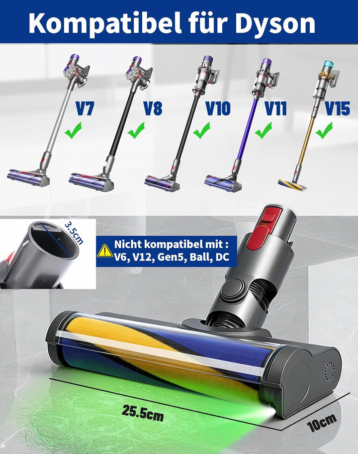 Bodendüse für Dyson V7 V8 V10 V11 V15 Staubsauger Bürste Ersatzteil Softwalze Bodenbürste mit LED-Li
