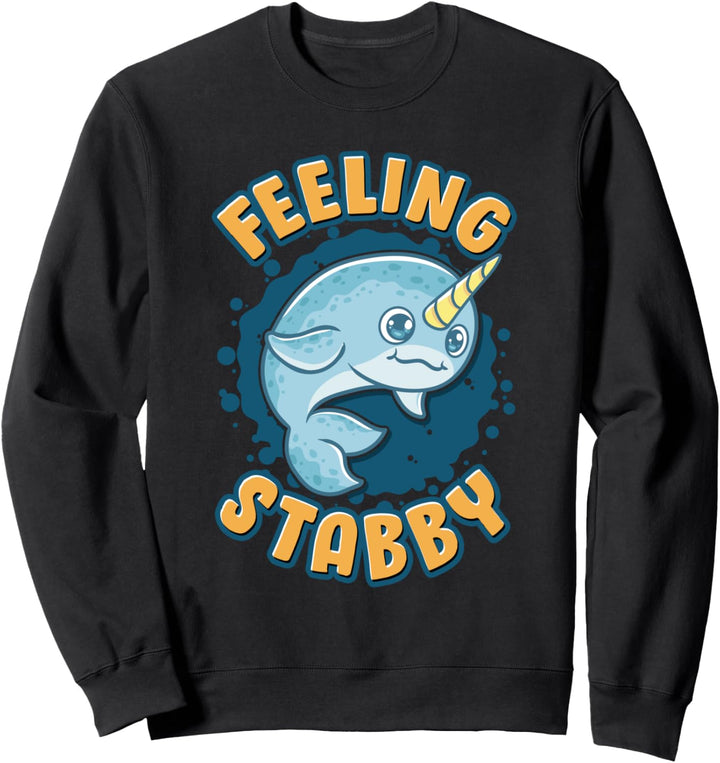 Feeling Stabby Lustiges Narwhal Kostüm Mädchen Frauen Sweatshirt
