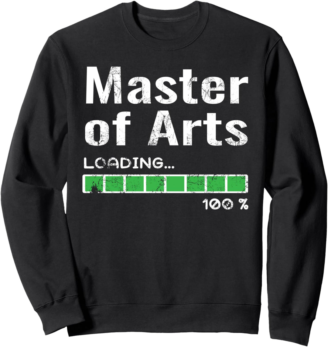Master of Arts M.A. Geschenk Graduation Uni Sweatshirt