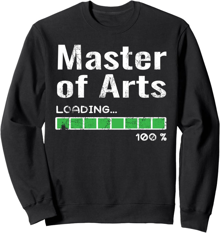 Master of Arts M.A. Geschenk Graduation Uni Sweatshirt
