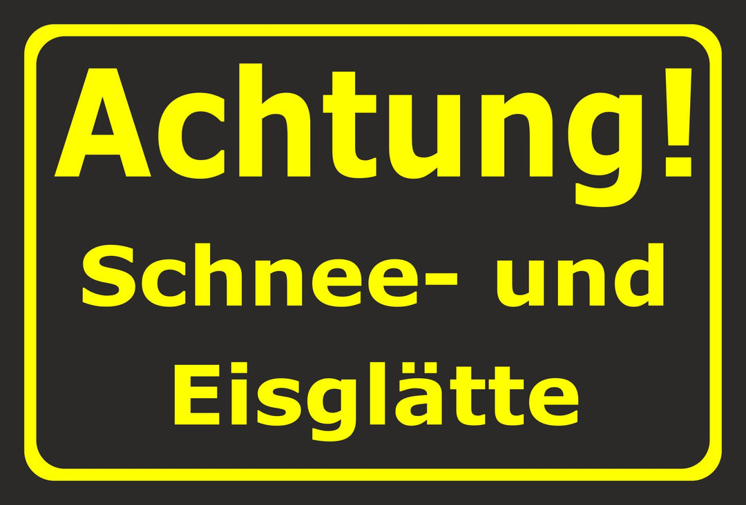 Schild Schnee- und Eisglätte - 45x30cm - 3mm Aluverbund – 20 VAR S00018-032-G 45x30cm – Aluverbundpl